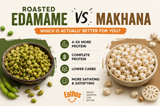 Roasted Edamame vs Makhana: Which is Actually Better for You?